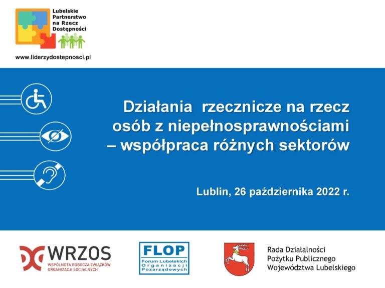 Zaproszenie na seminarium "Działania rzecznicze na rzecz osób z niepełnosprawnościami – współpraca różnych sektorów” w Lublinie w dniu 26 października 2022 r.