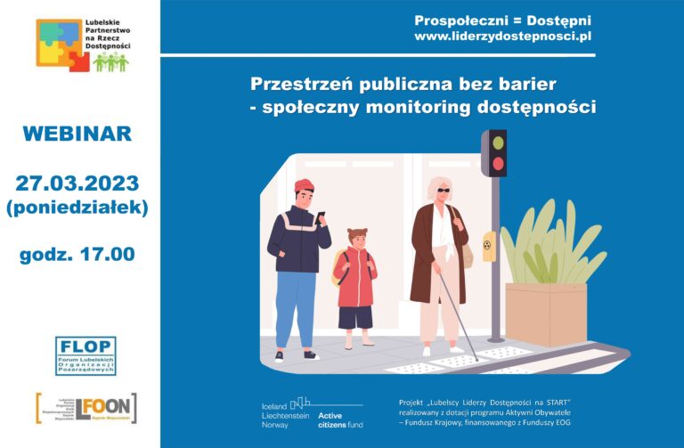 Zaproszenie na webinarium: "Przestrzeń publiczna bez barier - społeczny monitoring dostępności" w dniu 27 marca 2023 r.
