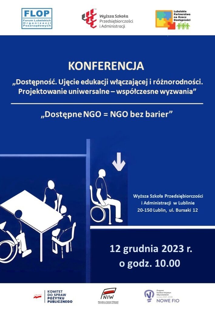 Plakat konferencja: „Dostępne NGO = NGO bez barier” oraz „Dostępność. Ujęcie edukacji włączającej i różnorodności. Projektowanie uniwersalne – współczesne wyzwania”